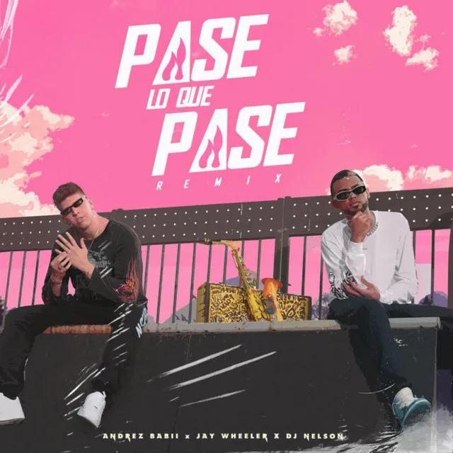 Pase Lo Que Pase - Remix