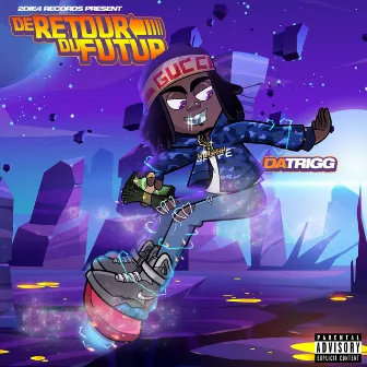 De retour du futur by Da Trigg