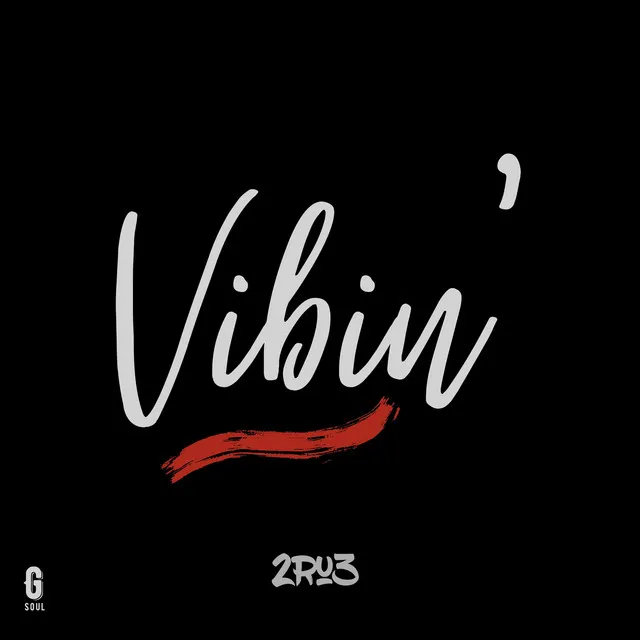 Vibin' - Radio Edit