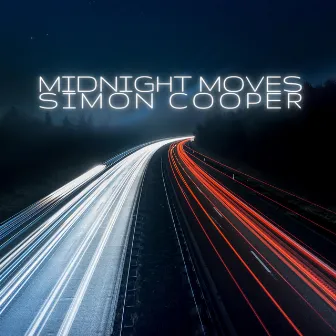 Midnight Moves by Simon Cooper