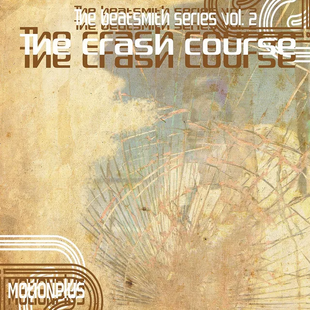 The Beatsmith Series Vol. 2 - The Crash Course