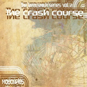 The Beatsmith Series Vol. 2 - The Crash Course by MotionPlus