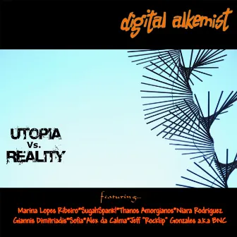 Utopia Vs Reality by Digital Alkemist