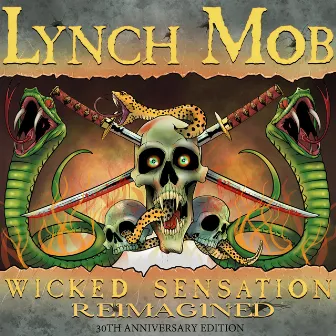 Wicked Sensation (reimagined) by Lynch Mob