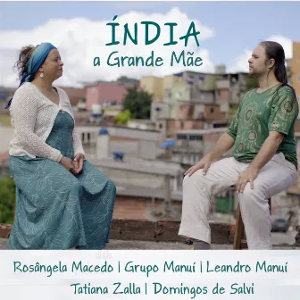 Índia - a Grande Mãe by Rosângela Macedo