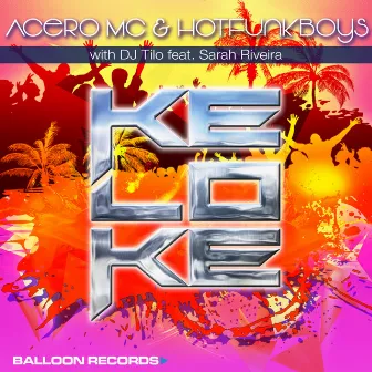 Ke Lo Ke by Hotfunkboys