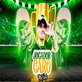 Jogador Caro by Mc Alisinho