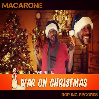 The War On the War On Christmas by Macarone