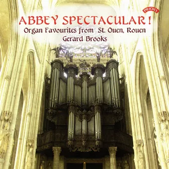 Abbey Spectacular! by Gerard Brooks