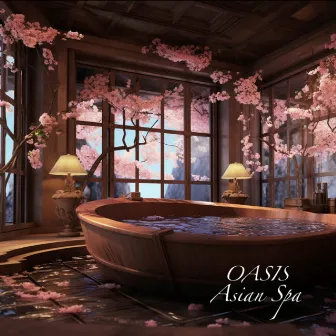 Oasis by Asian Spa