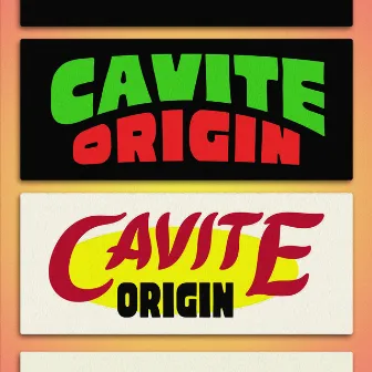 CAVITE by ORIGIN