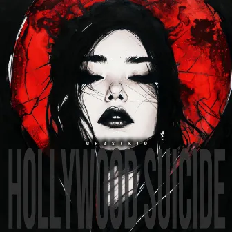 HOLLYWOOD SUICIDE by GHØSTKID