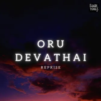 Oru Devathai Reprise by Hari Tunes