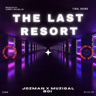 The Last Resort by Muziqal Boi