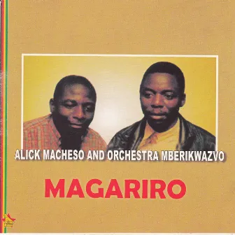 Magariro by Orchestra Mberikwazvo