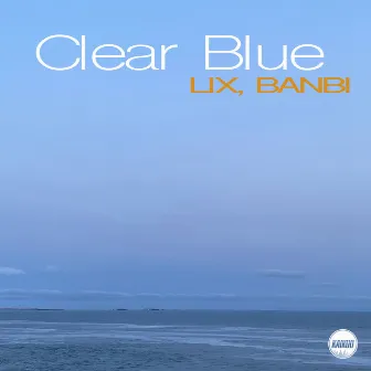 Clear Blue by LIX