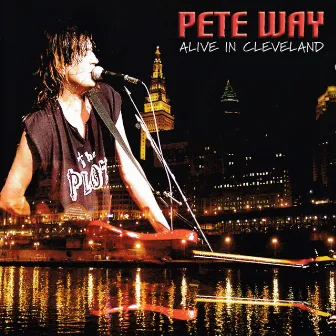 Alive In Cleveland (Live) by Pete Way