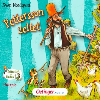 Pettersson und Findus. Pettersson zeltet by Sven Nordqvist