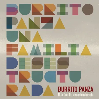 Una Familia Desestructurada by Burrito Panza