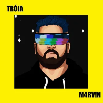 Tróia by M4RV!N