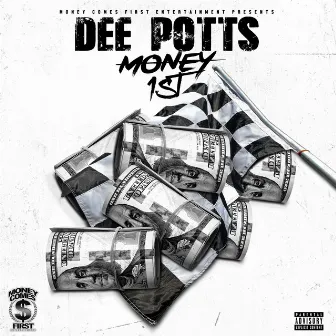 Money 1st by Dee Potts