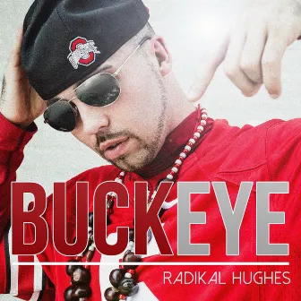 Buckeye by Radikal Hughes