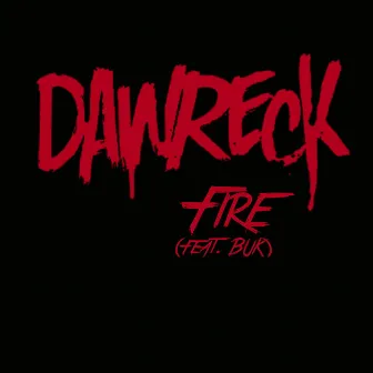 Fire by DaWreck