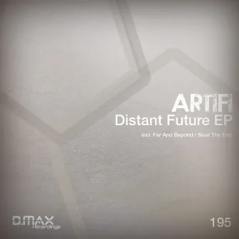 Distant Future EP by Artifi