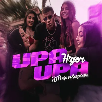 Upa Upa by MC Higor