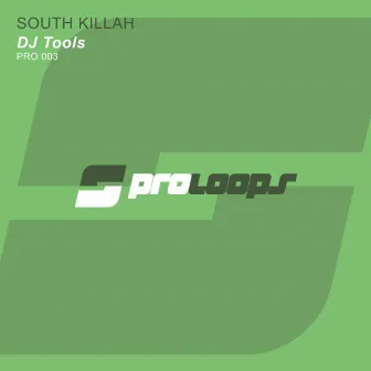 Southkillah DJ Tools by South Killah