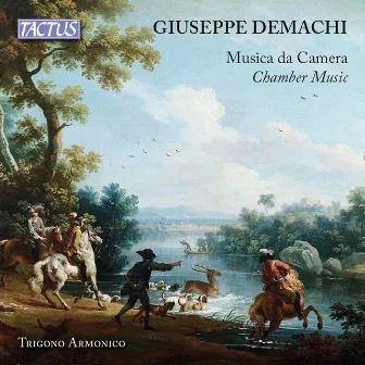 Demachi: Chamber Music by Giuseppe Demachi