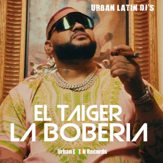 La Boberia by Urban Latin DJ's