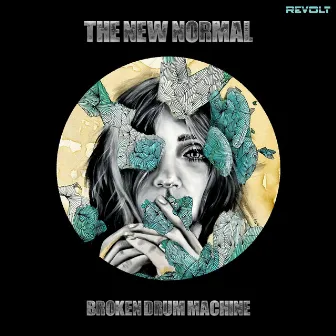 The New Normal by Broken Drum Machine