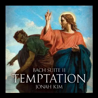 Bach Suite II: Temptation by Jonah Kim