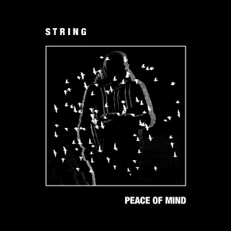 Peace of Mind by String