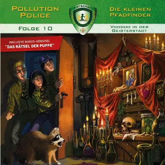 Folge 10: Voodoo in der Geisterstadt by Pollution Police