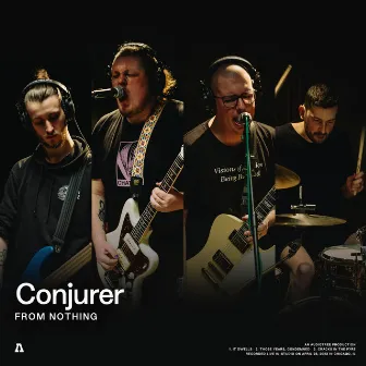 Conjurer | Audiotree From Nothing by Conjurer