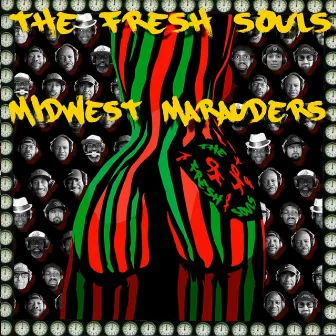 Midwest Marauders by The Fresh Souls