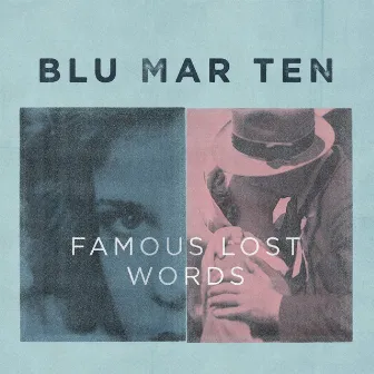 Famous Lost Words by Blu Mar Ten