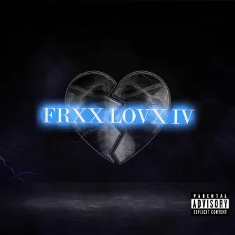 Frxx Lovx IV by Lusive