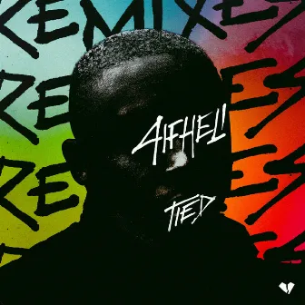 Tied (Remixes) by aifheli