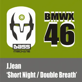 Short Night / Double Breath by J.Jean