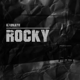 ROCKY by 678NATH