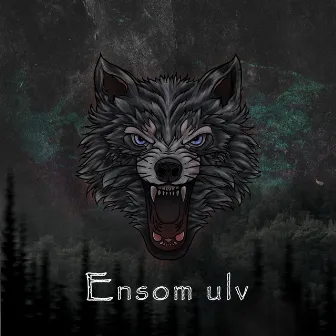 Ensom Ulv by Patrick Granly