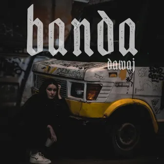 Dawaj by Banda