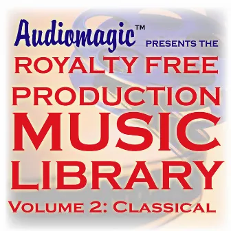 Audiomagic Royalty Free Stock Production Music Library 2: Classical/Piano by Audiomagic Music Studios