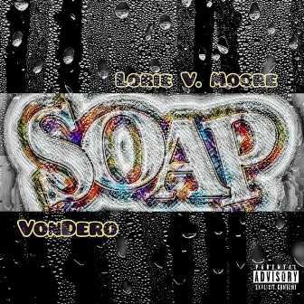 Soap by VonDero