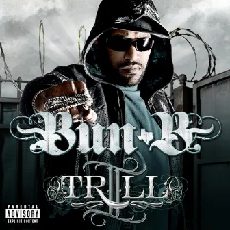 II Trill by Bun B