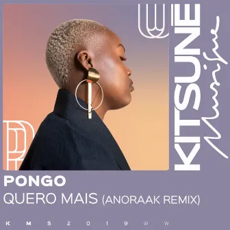 Quero Mais (Anoraak Remix) by Pongo