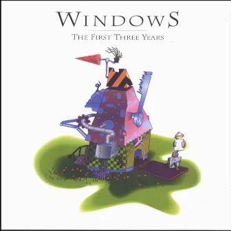 The First Three Years by Windows